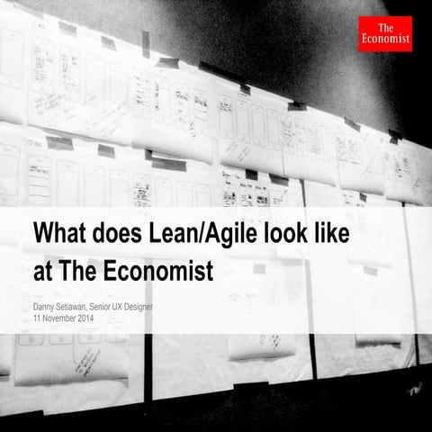 What does Agile/Lean look like at The Economist