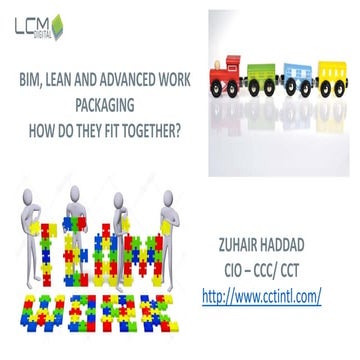 BIM, Lean & Advanced Work Packaging - How do they fit together? 
