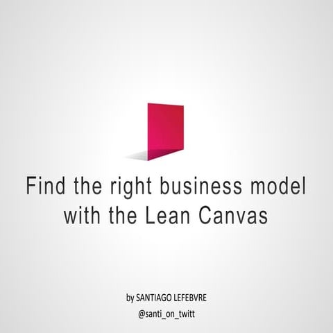 Lean canvas @ Université TOTAL 2016