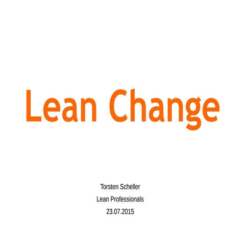 Lean Change Management @ Lean Professionals - Stammtisch in München 23.07.15