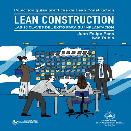 Lean construction - LAS 10 CLAVES DEL EXITO PARA SU IMPLEMENTACION | PDF