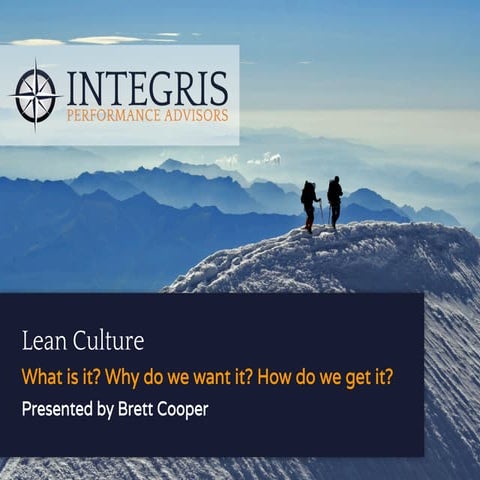 Lean Culture (What is it, Why do we want it, How do we get it)