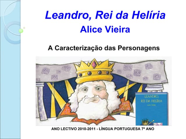 Leandro rei da heliria   caracteriz...