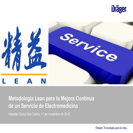 Metodología Lean para la mejora continua de un Servicio de Electromedicina po...