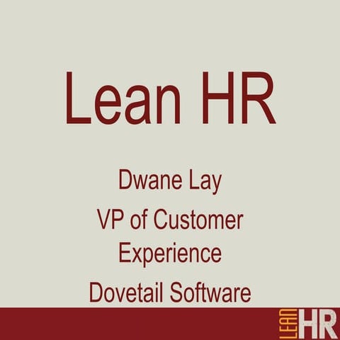 Lean HR: Applying Process Excellence to Your Practice