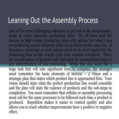 Leaning out the assembly process