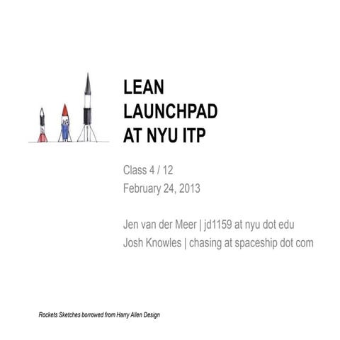 NYU ITP Lean LaunchPad Class 4