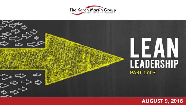 Lean Leadership: Part 1 of 3