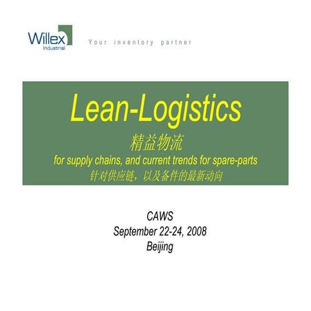 Beijing 2008 - CAWS Conference - Lean Logistics