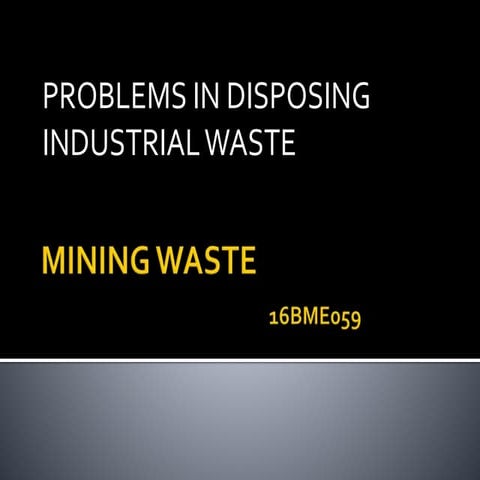 Lean manufacturing 16 bme059 disposal of mining waste