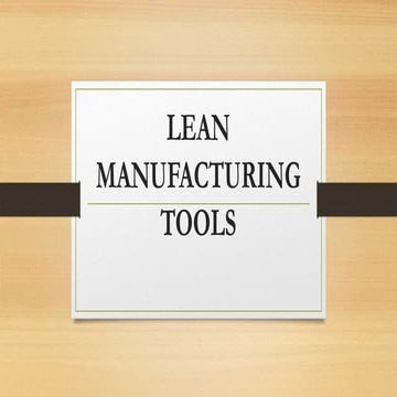Lean manufacturing tools By Er. Manish Dwivedi