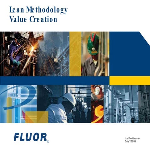 Lean Methodology July Monthly