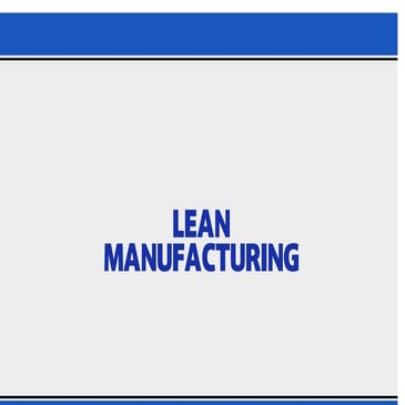 PPT ON LEAN MANUFACTURING