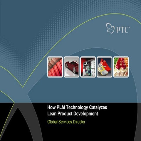 Overview of PTC’s Corporate Vision and Strategy | PPTX