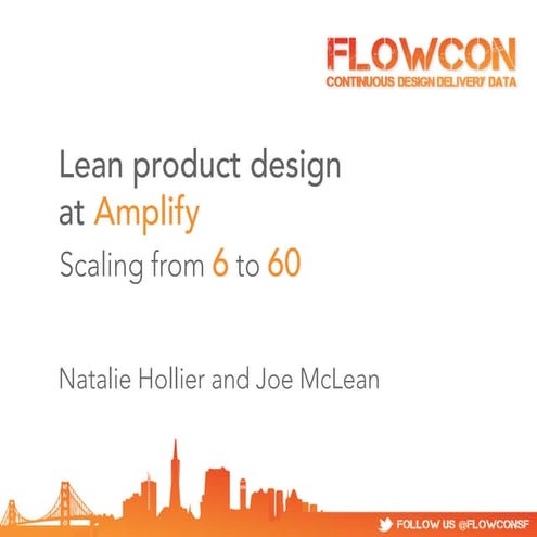 Lean Product Design: Scaling from 6 to 60