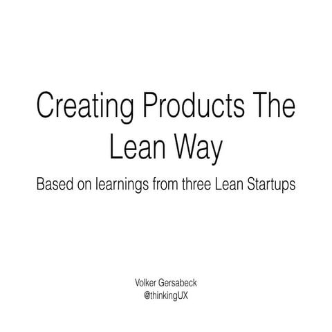 Creating Products the Lean Way
