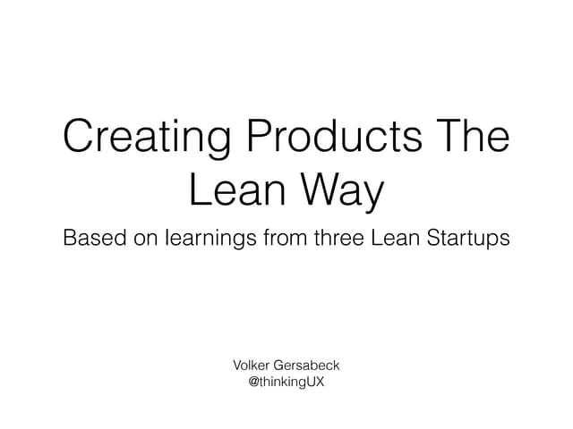 Creating Products the Lean Way
