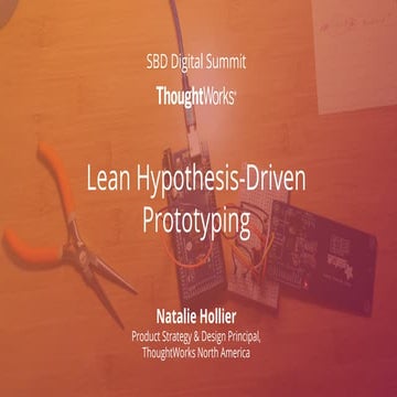 Lean Hypothesis-Driven Prototyping (Workshop)