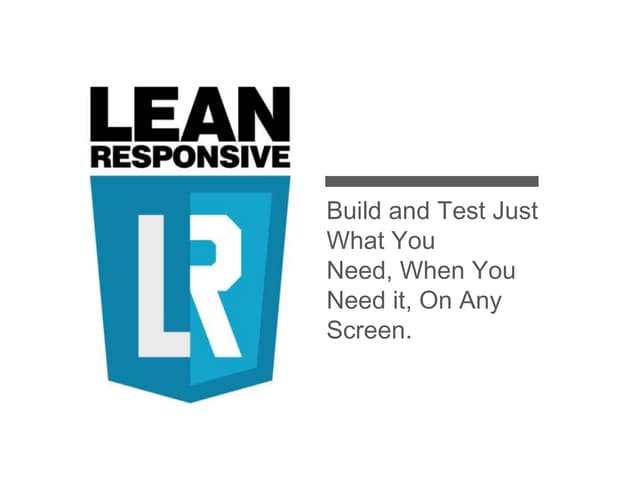 Lean Responsive