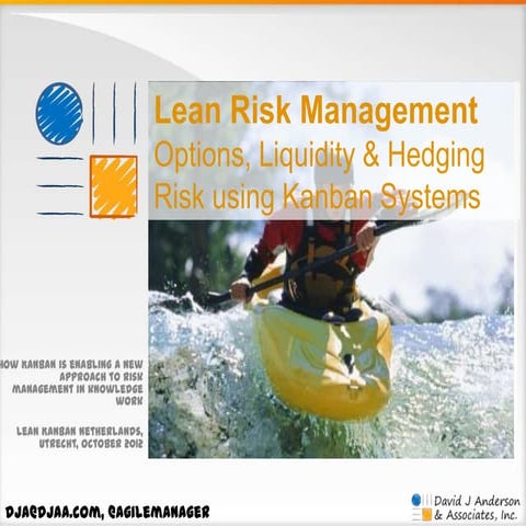 Lean Kanban Netherlands 2012 - Lean Risk Management