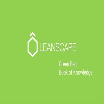 LeanScape - Lean Six Sigma Green Belt Book of Knowledge