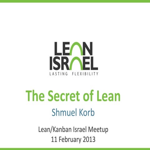 The Secret of Lean