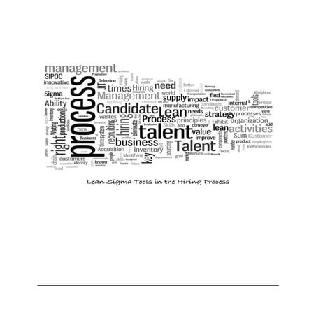 Lean six sigma tools in the hiring process