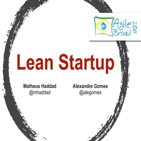 Lean startup - Agile Brazil 2011