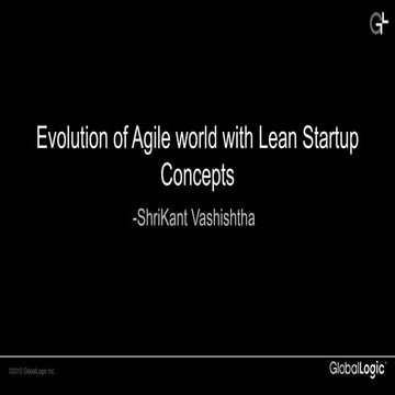 Evolution of Agile world with Lean Startup Concepts