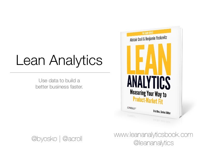 Lean Analytics workshop (from Lean Startup Conf)