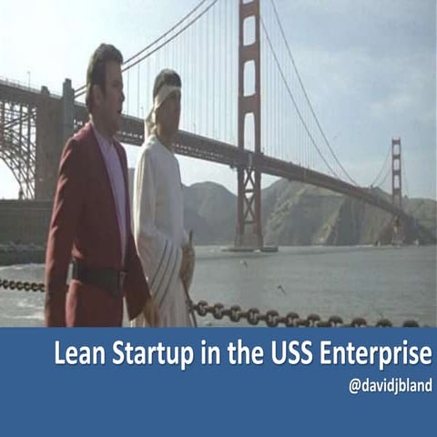 Lean Startup in the USS Enterprise