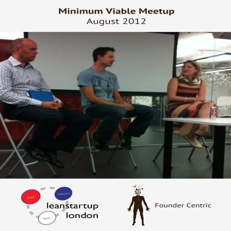 Lean startup london - August 2012