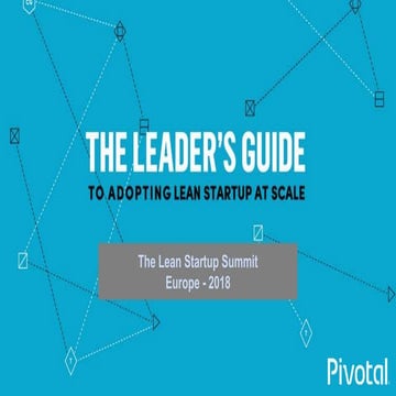 Jason Fraser - A Leaders' Guide to Implementing Lean Startup in Organisations