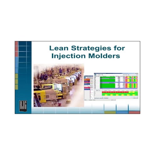 Lean Strategies For Injection Molding 3 Hour E Learning