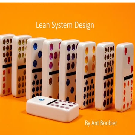 Lean System Design Presentation from AgileNZ 2012