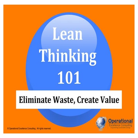 Lean Thinking 101  -    A beginers Guide