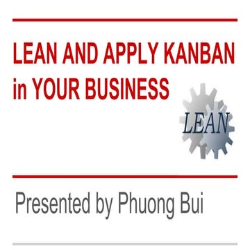 [Scrum Breakfast] How to apply Lean and Kanban in your business - Speaker: Ph...