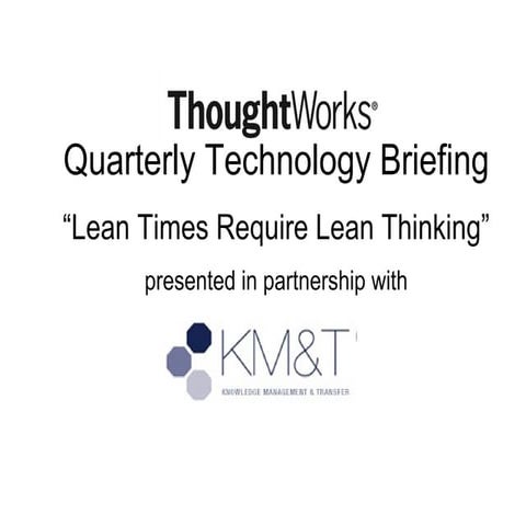 Lean times require lean thinking