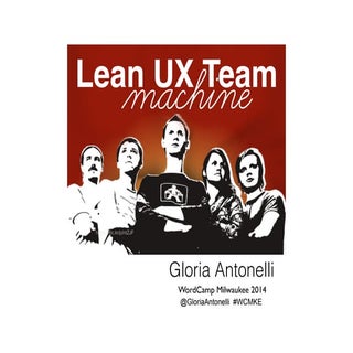 Be a Lean UX Team Machine