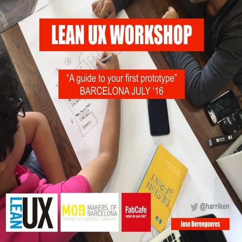 Lean UX workshop @  Makers of Barcelona (MOB) + Agile BCN Meetup