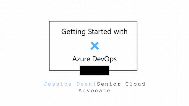 Getting Started with Azure DevOps