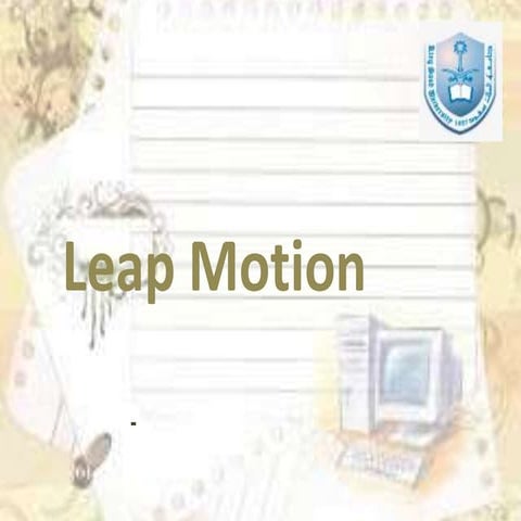 Leap Motion seminar presentation ppt | PPTX