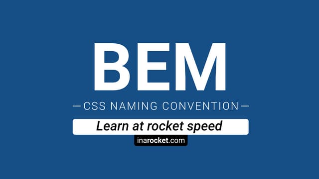 Learn BEM: CSS Naming Convention