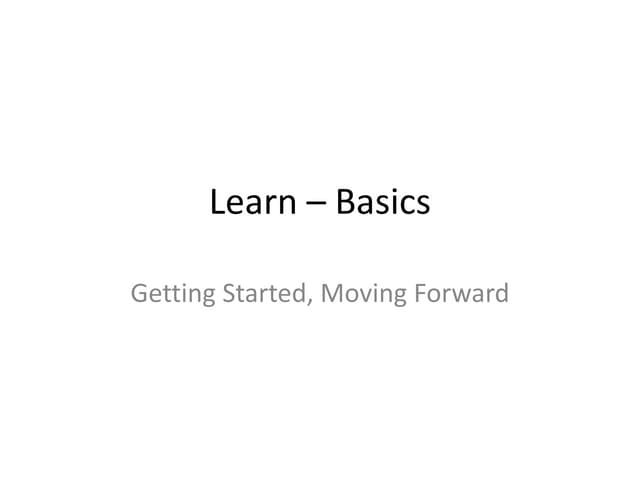 Learn basics
