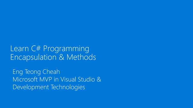 Learn C# Programming - Encapsulation & Methods | PPT