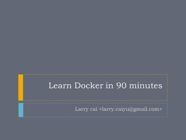 Learn docker in 90 minutes