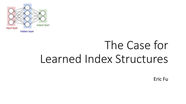 The Case for Learned Index Structures