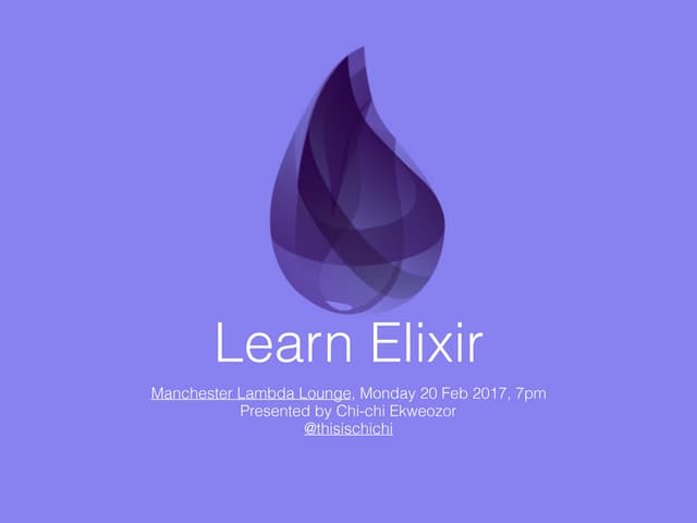 Learn Elixir at Manchester Lambda L...