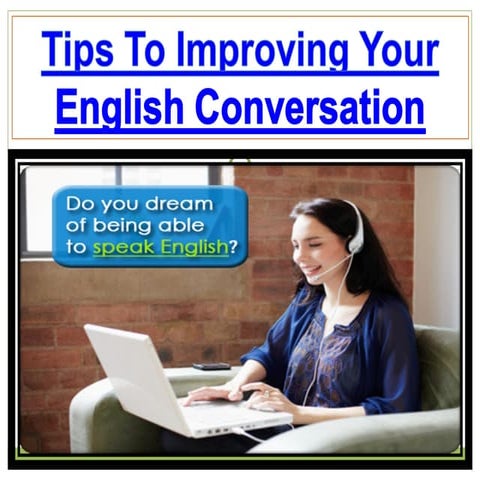 How To Improve Your English Conversation?