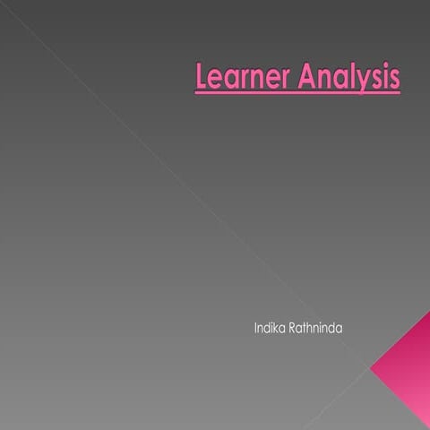 Learner Analysis